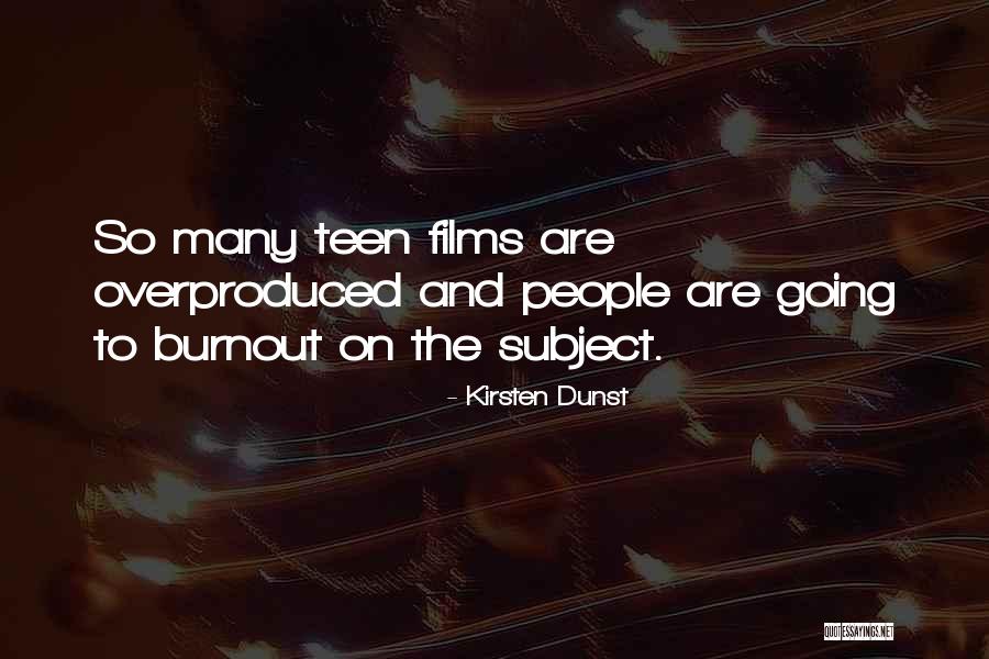 Mrinalini Mata Quotes By Kirsten Dunst