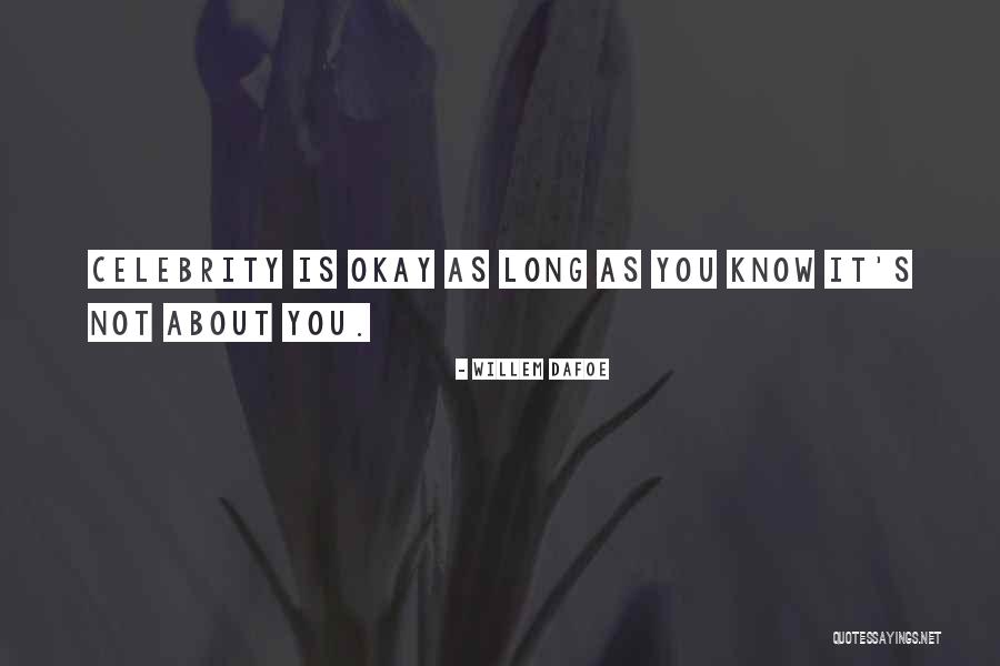 Mris Homes Quotes By Willem Dafoe Mris Homes Quotes By Willem Dafoe