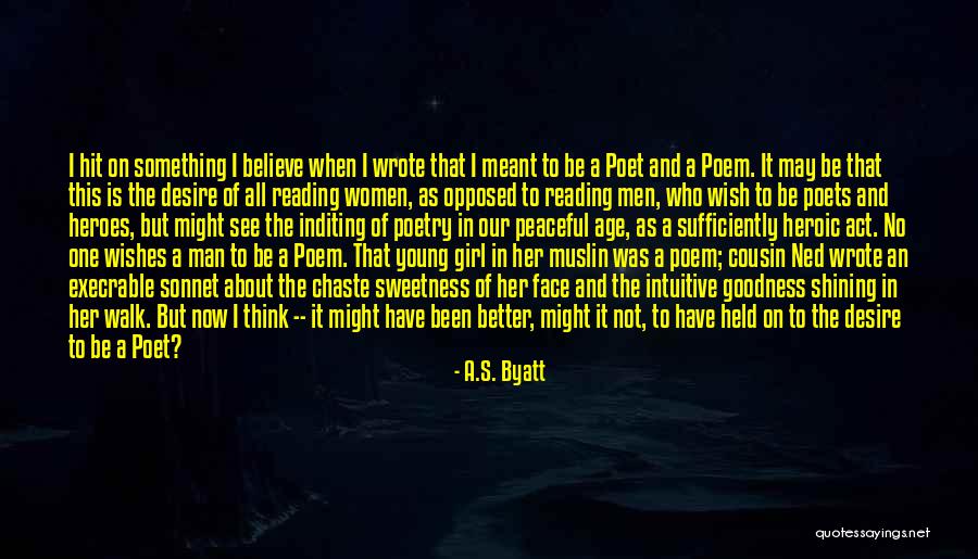 Mrityudand Songs Quotes By A.S. Byatt Mrityudand Songs Quotes By A.S. Byatt