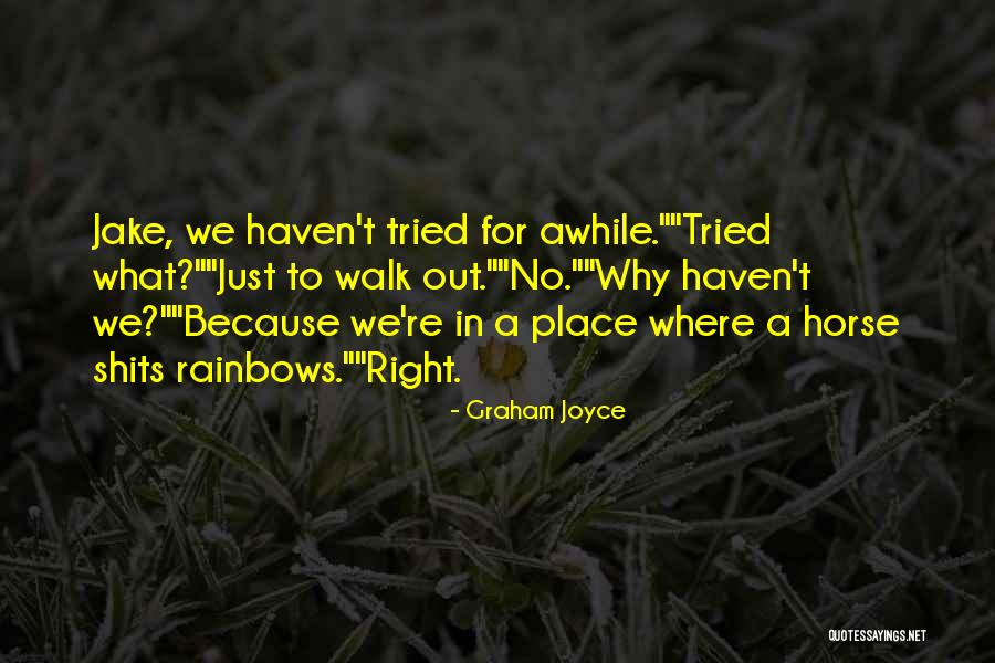 Mrka Truba Quotes By Graham Joyce Mrka Truba Quotes By Graham Joyce