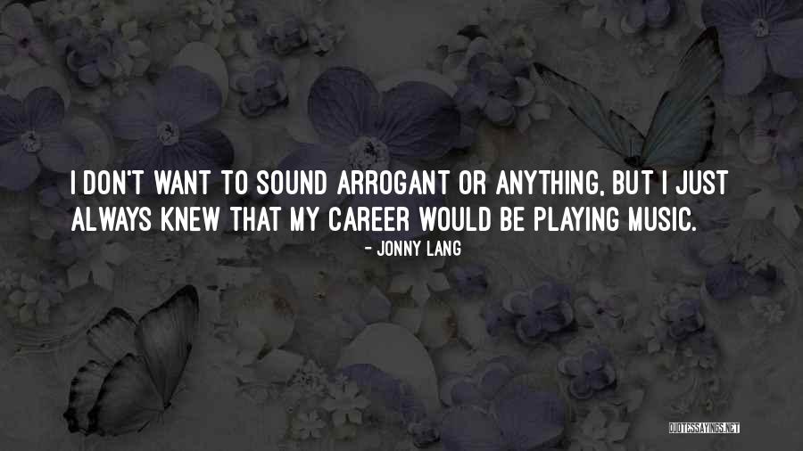 Mrnja Quotes By Jonny Lang Mrnja Quotes By Jonny Lang