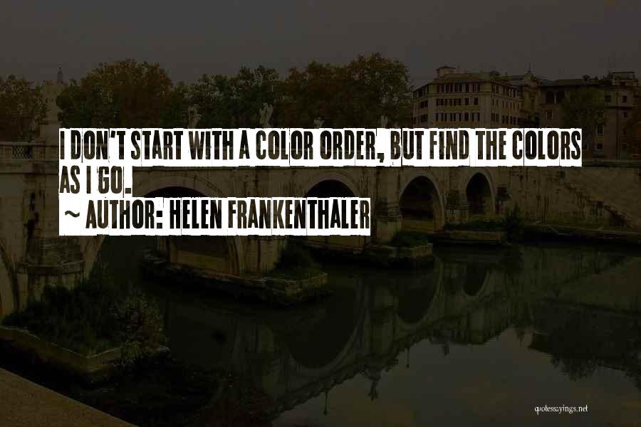 Mrnjersey Quotes By Helen Frankenthaler
