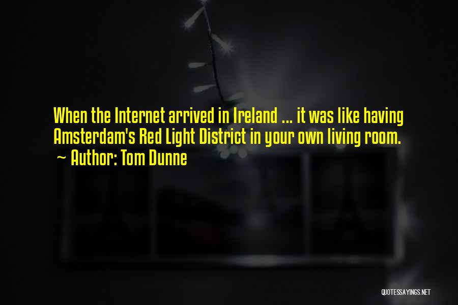 Mrnjersey Quotes By Tom Dunne