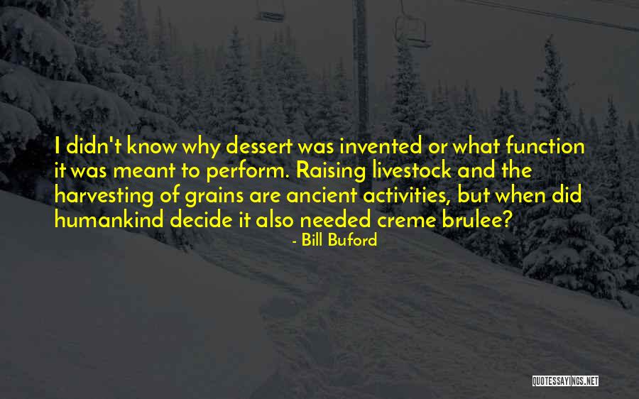 Mrotek Charles Quotes By Bill Buford Mrotek Charles Quotes By Bill Buford