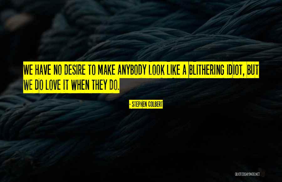 Mroteks Quotes By Stephen Colbert Mroteks Quotes By Stephen Colbert