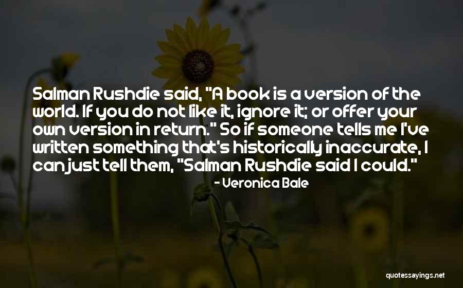 Mrs Bale Quotes By Veronica Bale