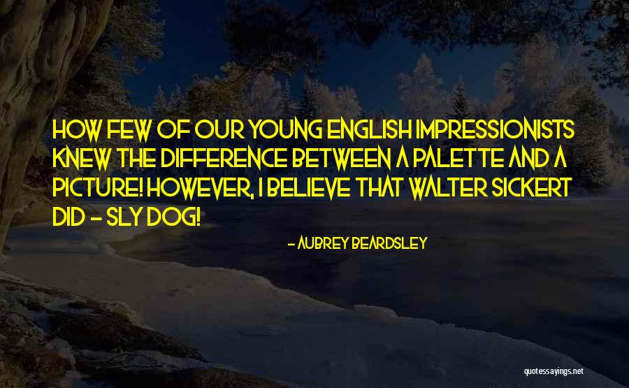 Mrs Beardsley Quotes By Aubrey Beardsley Mrs Beardsley Quotes By Aubrey Beardsley