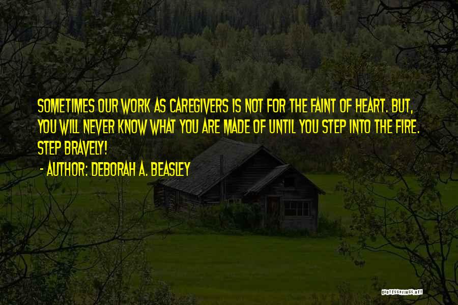 Mrs Beasley Quotes By Deborah A. Beasley