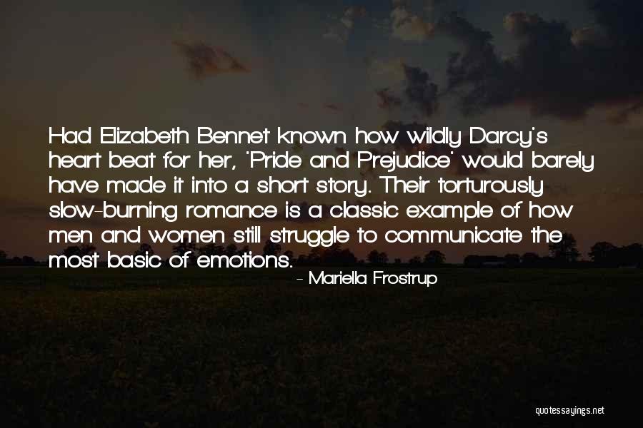 Mrs Bennet Pride And Prejudice Quotes By Mariella Frostrup Mrs Bennet Pride And Prejudice Quotes By Mariella Frostrup