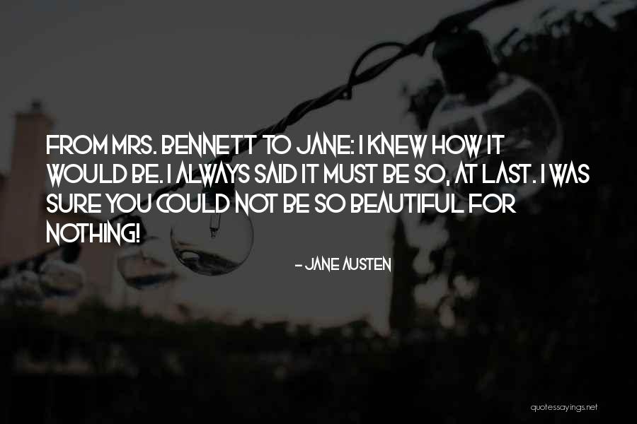 Mrs Bennett Quotes By Jane Austen Mrs Bennett Quotes By Jane Austen