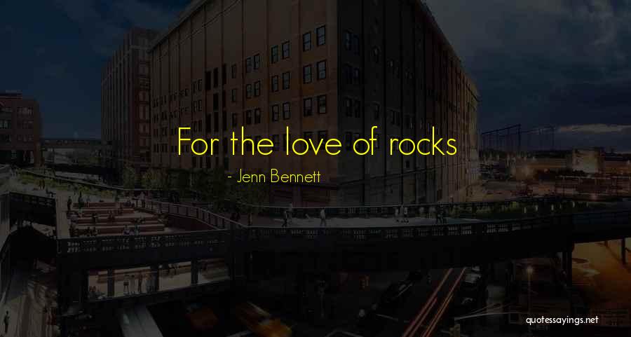 Mrs Bennett Quotes By Jenn Bennett Mrs Bennett Quotes By Jenn Bennett