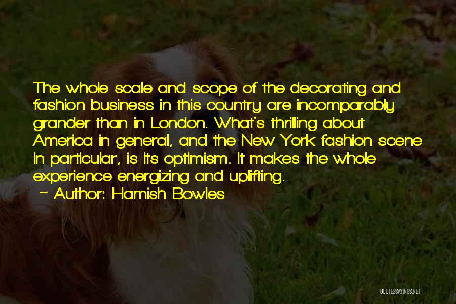 Mrs. Bowles Quotes By Hamish Bowles