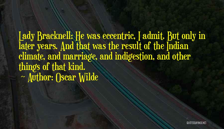 Mrs Bracknell Quotes By Oscar Wilde