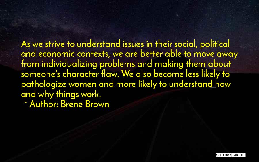 Mrs Brown Character Quotes By Brene Brown