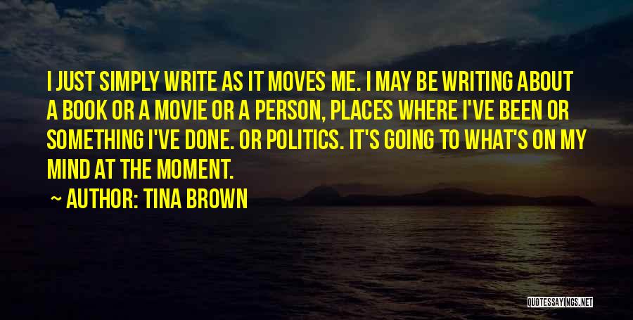 Mrs Brown D'movie Quotes By Tina Brown