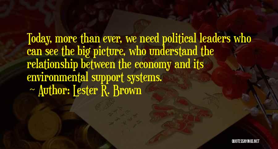 Mrs Brown Picture Quotes By Lester R. Brown