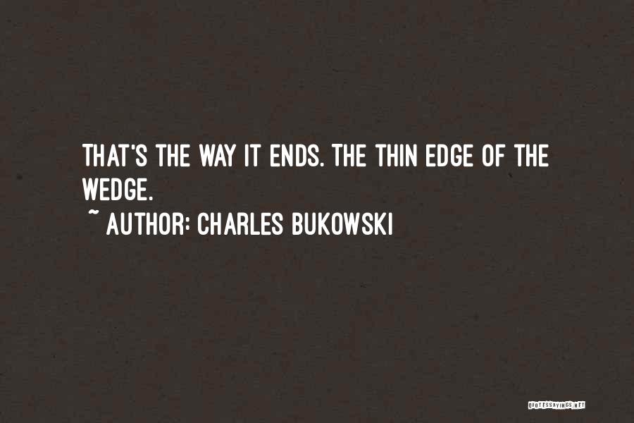 Mrs Browns Favourite Quotes By Charles Bukowski