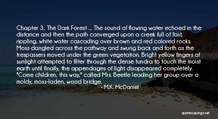 Mrs Brown's Quotes By M.K. McDaniel Mrs Brown's Quotes By M.K. McDaniel