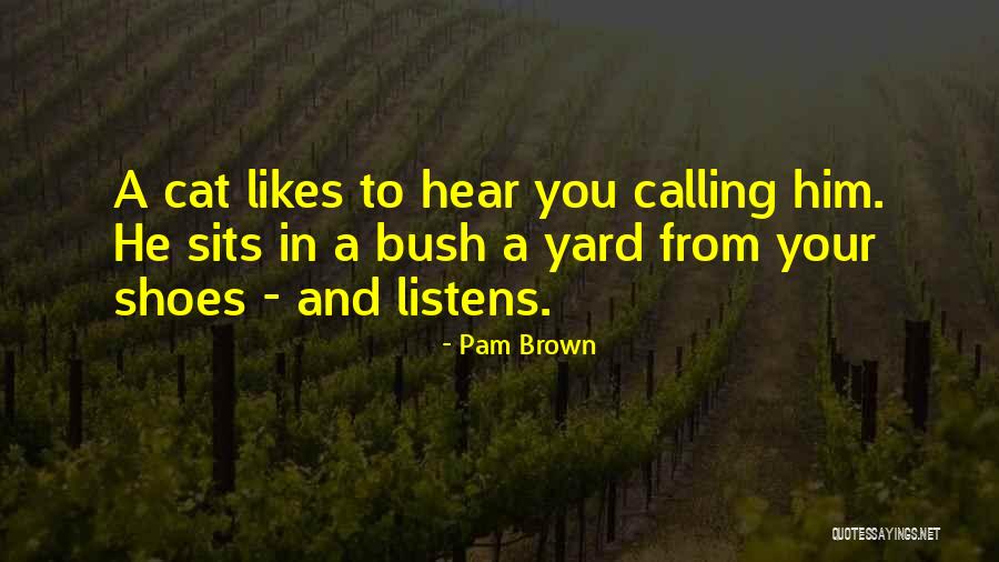 Mrs Brown's Quotes By Pam Brown Mrs Brown's Quotes By Pam Brown