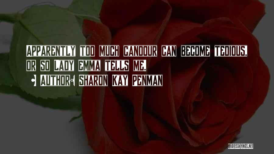 Mrs Candour Quotes By Sharon Kay Penman