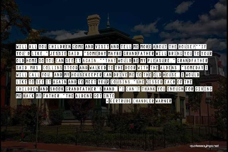 Mrs Collins Quotes By Gertrude Chandler Warner Mrs Collins Quotes By Gertrude Chandler Warner