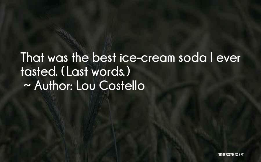 Mrs Costello Quotes By Lou Costello