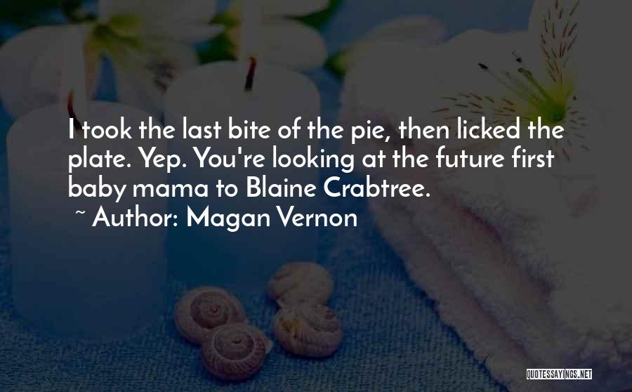 Mrs Crabtree Quotes By Magan Vernon