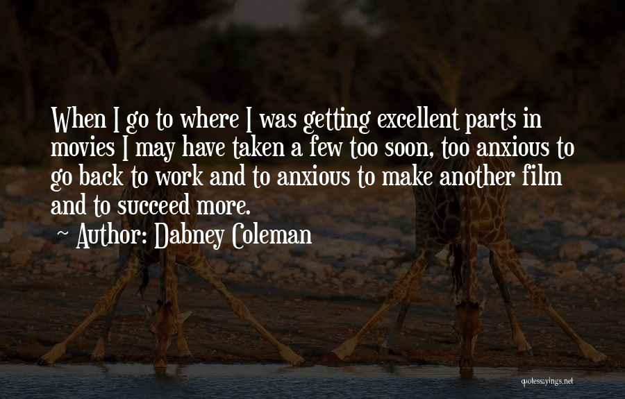 Mrs Dabney Quotes By Dabney Coleman