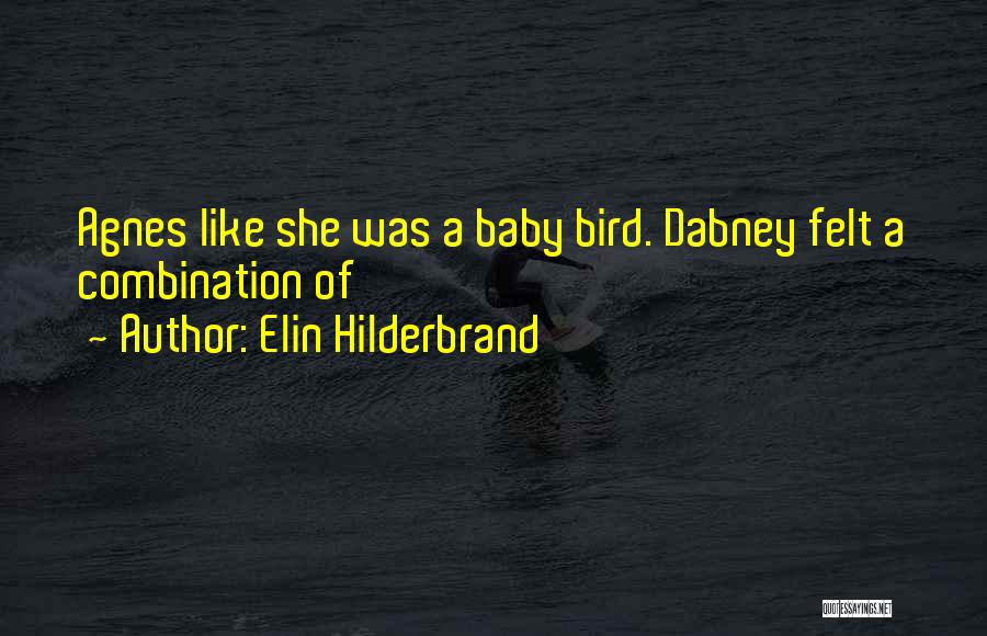 Mrs Dabney Quotes By Elin Hilderbrand