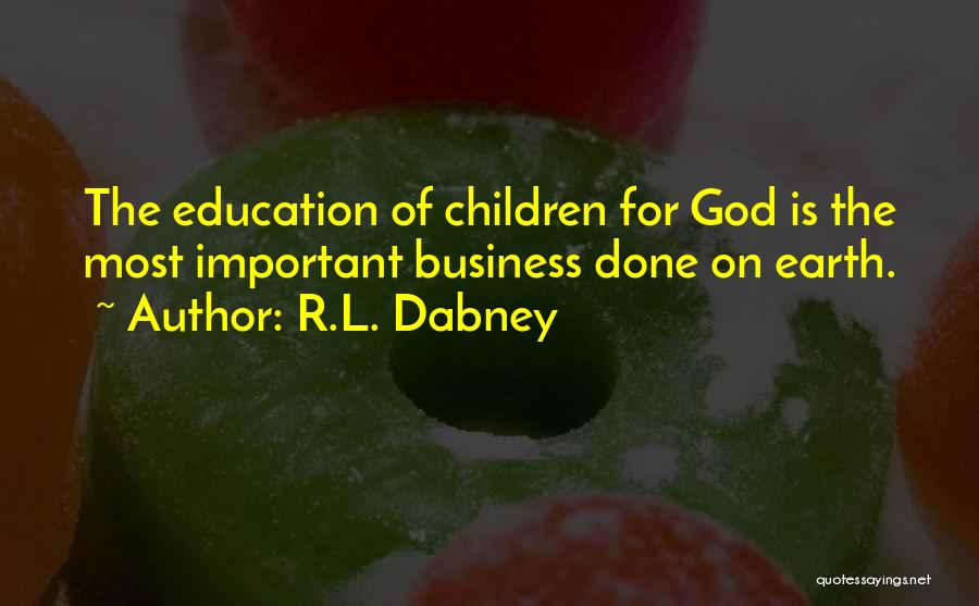 Mrs Dabney Quotes By R.L. Dabney