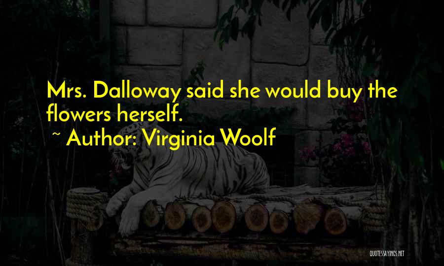 Mrs Dalloway Best Quotes By Virginia Woolf