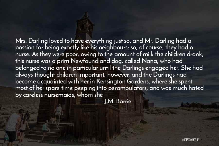 Mrs Darling Quotes By J.M. Barrie