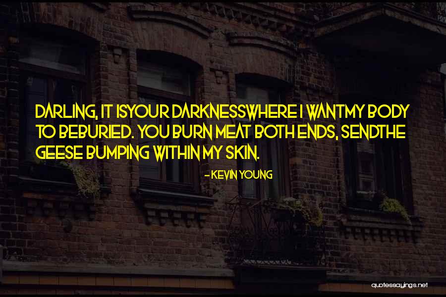 Mrs Darling Quotes By Kevin Young