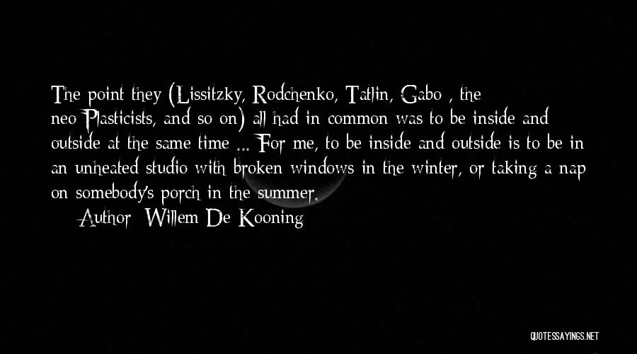 Mrs De Winter Quotes By Willem De Kooning