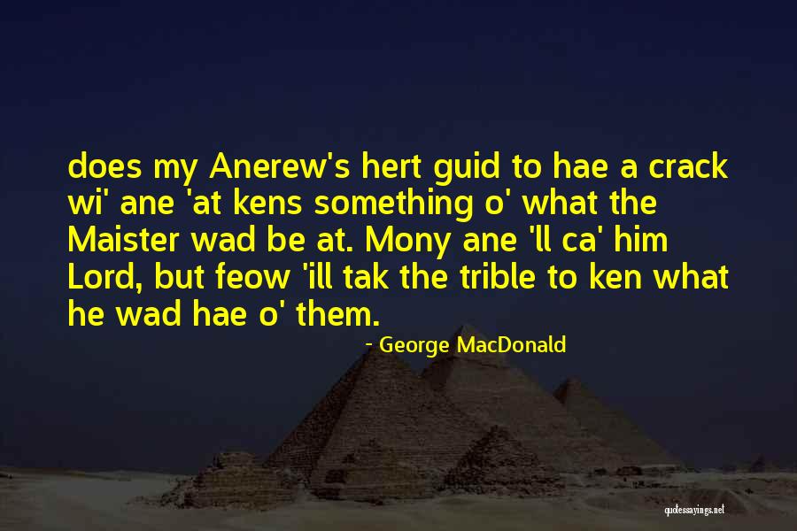 Mrs Dubose Addiction Quotes By George MacDonald Mrs Dubose Addiction Quotes By George MacDonald