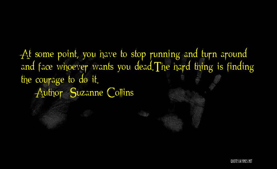 Mrs. Everdeen Quotes By Suzanne Collins