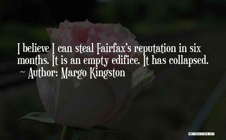 Mrs Fairfax Quotes By Margo Kingston