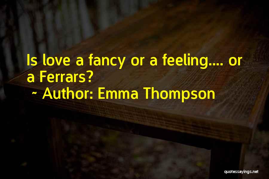 Mrs Ferrars Quotes By Emma Thompson