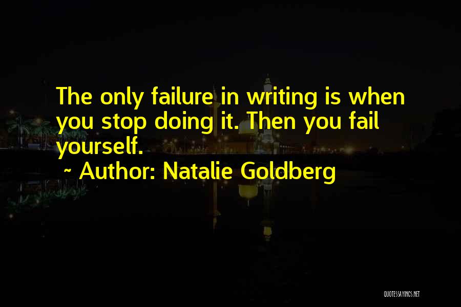 Mrs Goldberg Quotes By Natalie Goldberg