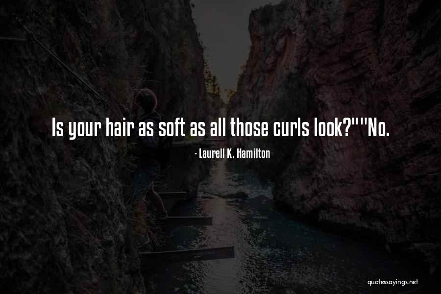 Mrs Hamilton Quotes By Laurell K. Hamilton Mrs Hamilton Quotes By Laurell K. Hamilton