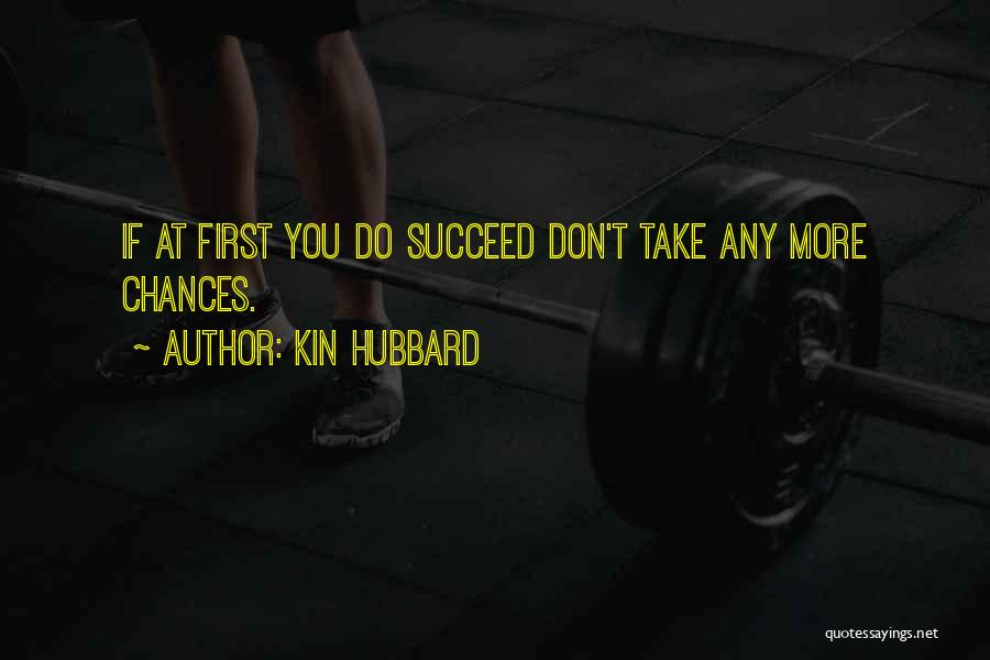 Mrs. Hubbard Quotes By Kin Hubbard