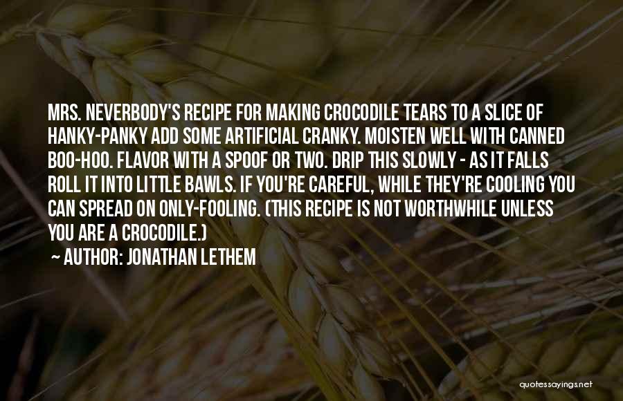 Mrs Jonathan Quotes By Jonathan Lethem