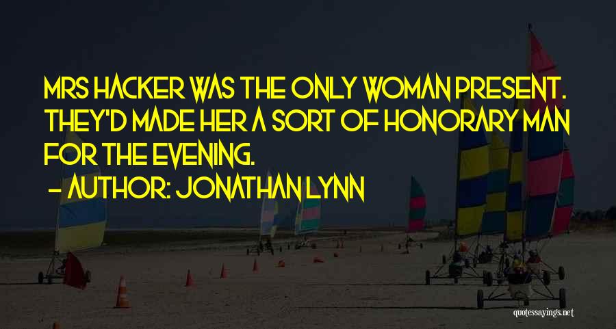 Mrs Jonathan Quotes By Jonathan Lynn