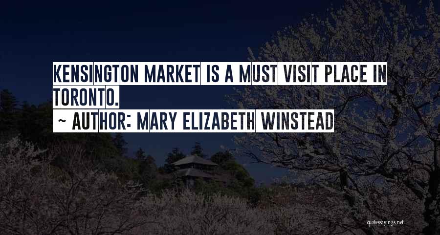 Mrs Kensington Quotes By Mary Elizabeth Winstead