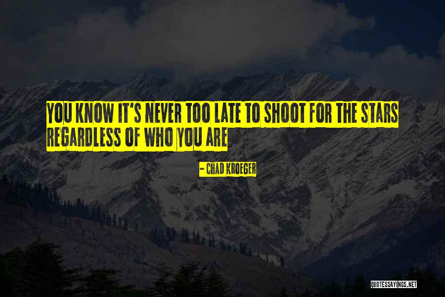 Mrs. Kroeger Quotes By Chad Kroeger