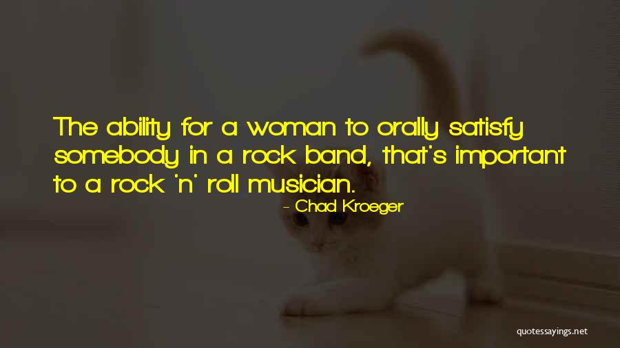Mrs. Kroeger Quotes By Chad Kroeger Mrs. Kroeger Quotes By Chad Kroeger