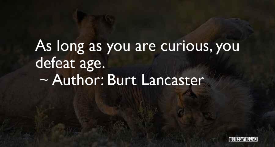 Mrs Lancaster Quotes By Burt Lancaster