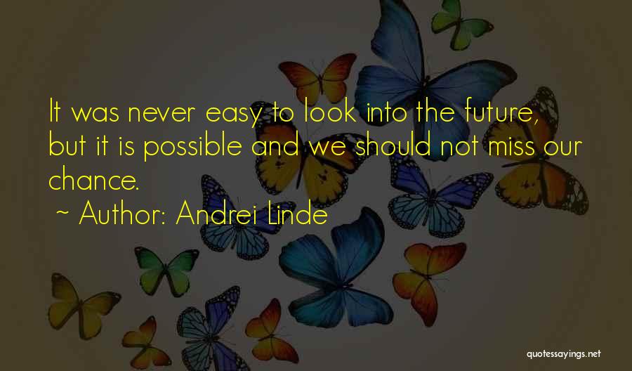 Mrs Linde Quotes By Andrei Linde