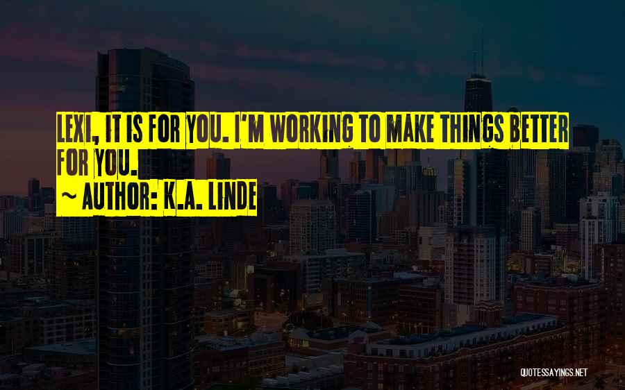 Mrs Linde Quotes By K.A. Linde