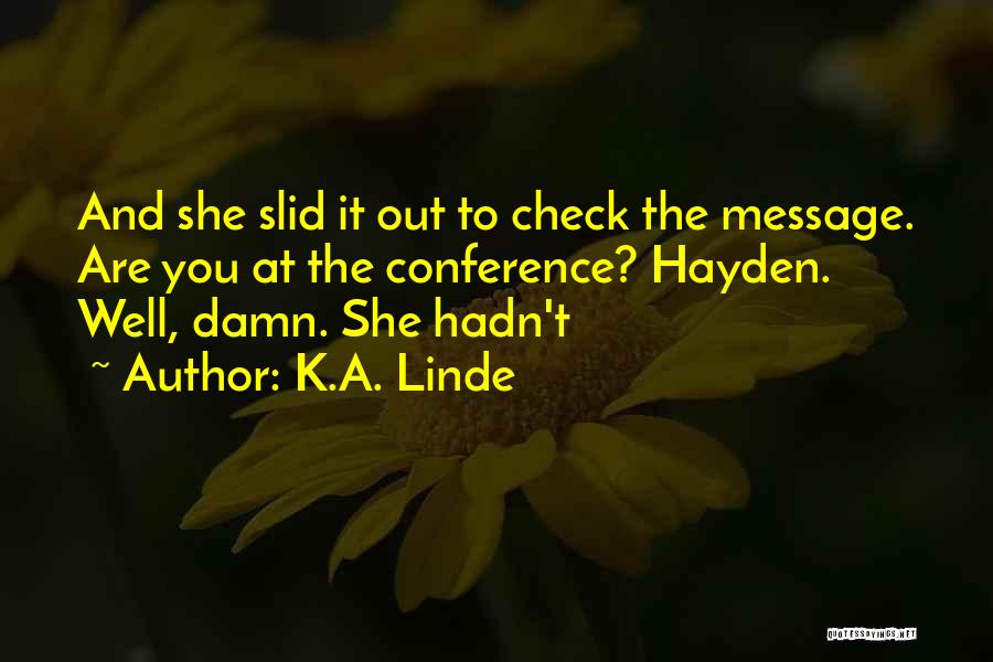 Mrs Linde Quotes By K.A. Linde